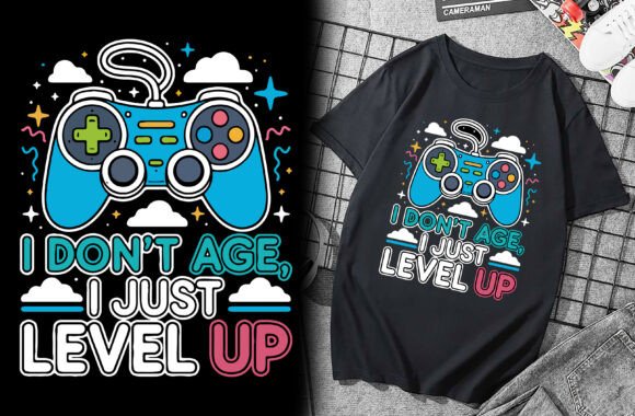 I Donβt Age I Just Level Up T Shirt