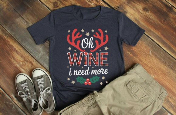 Oh I Need Wine More T-Shirt: A Versatile Design for Creative and Practical Use